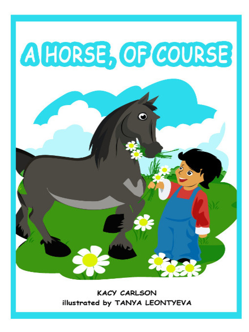 Cover image for A Horse, of Course!